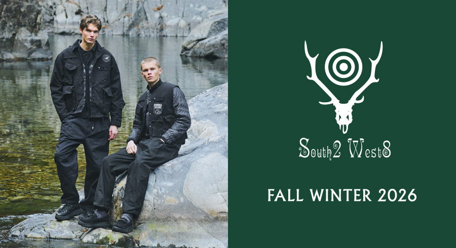 〈SOUTH2 WEST8〉FALL WINTER 2026 COLLECTION